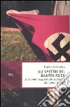 Gli spettri del Quarto Reich. Le trame occulte del nazismo dal 1945 a oggi libro