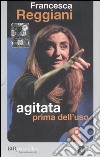 Agitata prima dell'uso. Con DVD libro