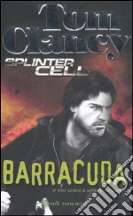 Barracuda. Splinter Cell libro