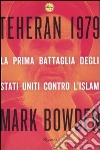 Teheran 1979 libro