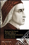 Storia della letteratura italiana libro di De Sanctis Francesco