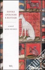 Favole, apologhi e bestiari. Moralità poetiche e narrative nella letteratura italiana