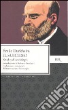 Il suicidio. Studio di sociologia libro