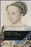 La regina Margot libro