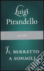 Il berretto a sonagli libro