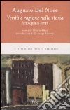 Verità e ragione nella storia. Antologia di scritti libro