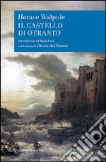 Il castello di Otranto libro