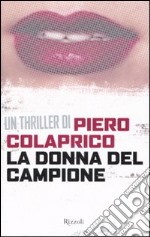 La donna del campione libro