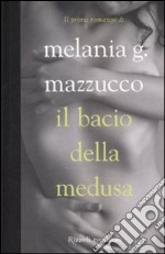 Il bacio della Medusa libro