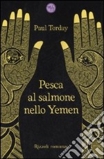 Pesca al salmone nello Yemen libro