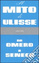 Il mito di Ulisse da Omero a Seneca libro