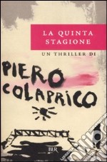 La quinta stagione libro