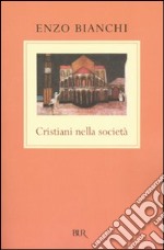 Cristiani nella società libro