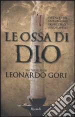 Le ossa di Dio libro