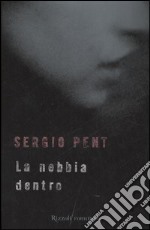 La nebbia dentro libro