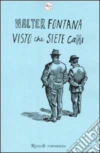Visto che siete cani libro