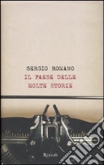 Il paese delle molte storie libro