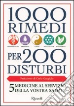 1000 rimedi per 200 disturbi libro