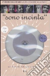 Sono incinta. Con DVD libro