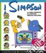 I Simpson. La guida completa alla nostra famiglia preferita libro