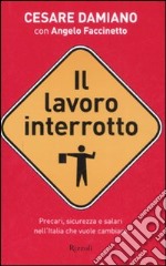 Il lavoro interrotto libro