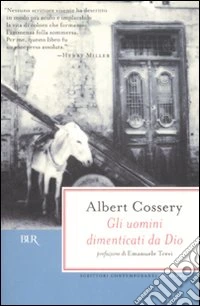 Gli uomini dimenticati da Dio libro