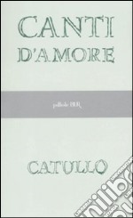 Canti d'amore libro