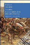 Le storie-La guerra del Peloponneso libro