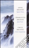 Jane Eyre-Cime tempestose-Agnes Grey libro