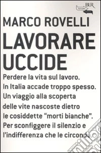 Lavorare uccide