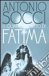 Il quarto segreto di Fatima libro di Socci Antonio
