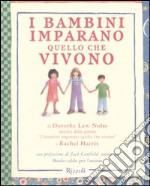 I bambini imparano quello che vivono