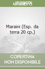 Maraini (Esp. da terra 20 cp.) libro