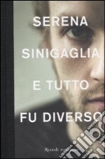 E tutto fu diverso libro