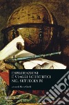 Esplorazioni e viaggi scientifici nel Settecento libro di Ciardi M. (cur.)