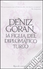 La figlia del diplomatico turco libro