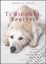 Ti ricordi, Sprite? libro