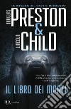 Il libro dei morti libro di Preston Douglas Child Lincoln