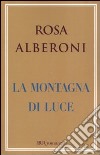 La montagna di luce libro