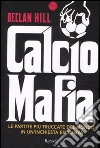 Calcio mafia libro