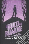 Il buco nel rumore libro