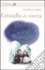 Cristallo di rocca libro