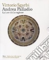 Andrea Palladio. La luce della ragione. Ediz. illustrata. Con DVD libro