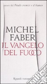 Il vangelo del fuoco libro