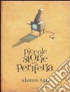 Piccole storie di periferia. Ediz. illustrata libro