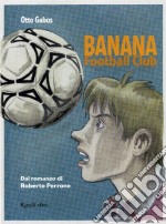 Banana Football Club libro