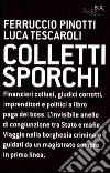 Colletti sporchi libro