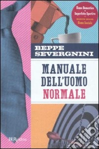 Manuale dell'uomo normale
