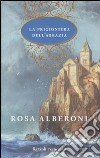 La prigioniera dell'abbazia libro