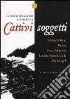 Cattivi Soggetti. Il noir italiano a fumetti libro